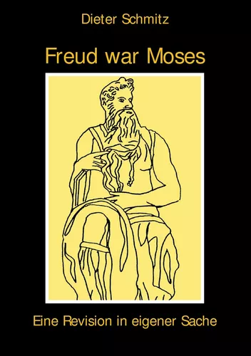 Freud war Moses