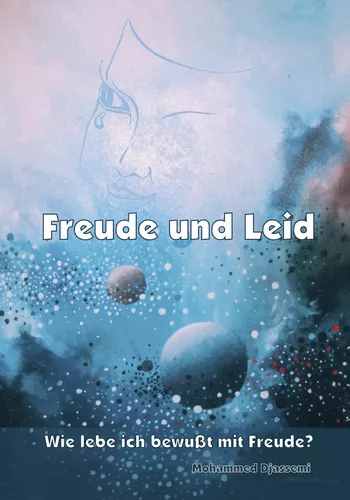Freude und Leid