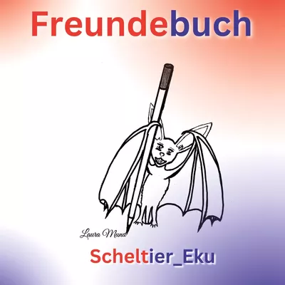 Freundebuch Scheltier_Eku