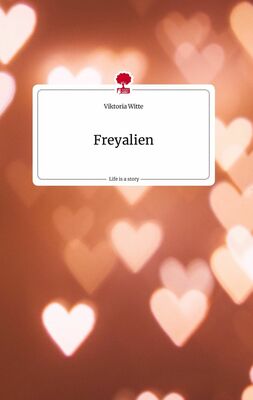 Freyalien. Life is a Story - story.one