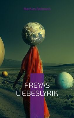 Freyas Liebeslyrik