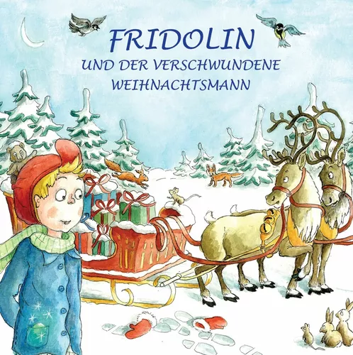 Fridolin und der verschwundene Weihnachtsmann