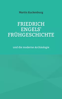Friedrich Engels' Frühgeschichte