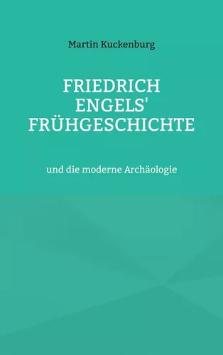 Friedrich Engels' Frühgeschichte