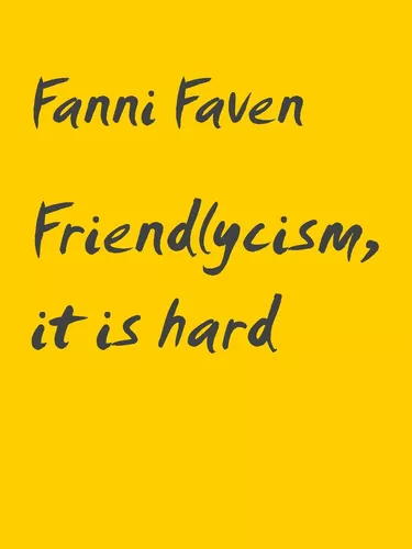 Friendlycism, it is hard
