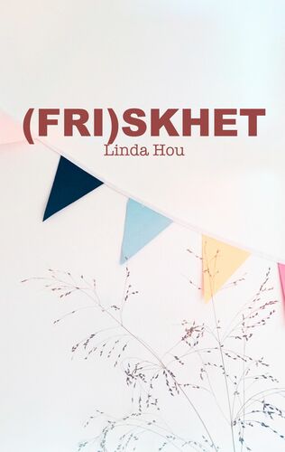 (Fri)skhet