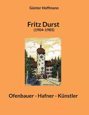 Fritz Durst (1904-1985)