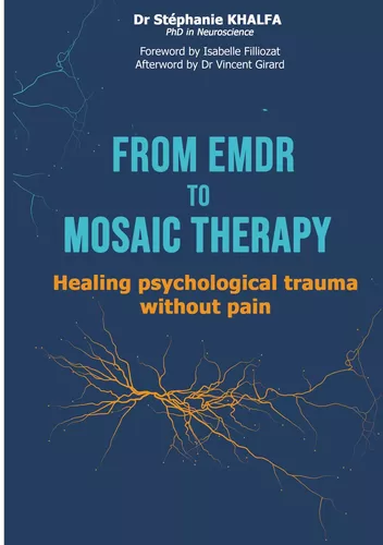 From EMDR to MOSAIC therapy