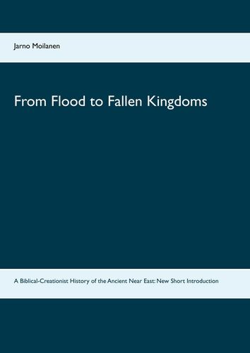 From Flood to Fallen Kingdoms