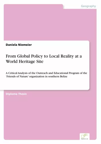 From Global Policy to Local Reality at a World Heritage Site