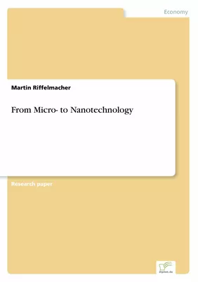 From Micro- to Nanotechnology