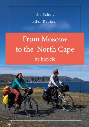 From Moscow to the North Cape by bycicle