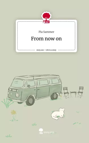 From now on. Life is a Story - story.one