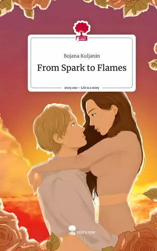 From Spark to Flames. Life is a Story - story.one