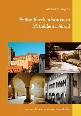 Frühe Kirchenbauten in Mitteldeutschland