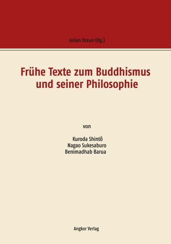 Frühe Texte zum Buddhismus und seiner Philosophie