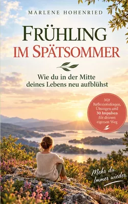 Frühling im Spätsommer