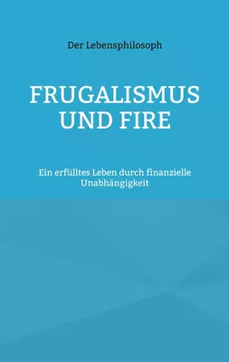 Frugalismus und FIRE