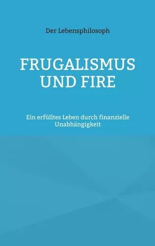 Frugalismus und FIRE