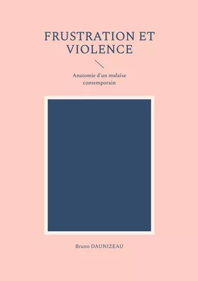 Frustration et violence