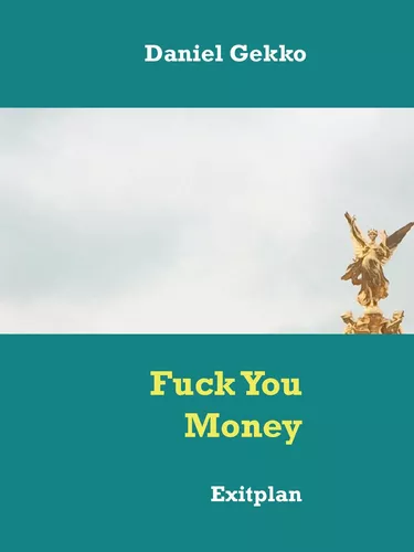 Fuck You Money