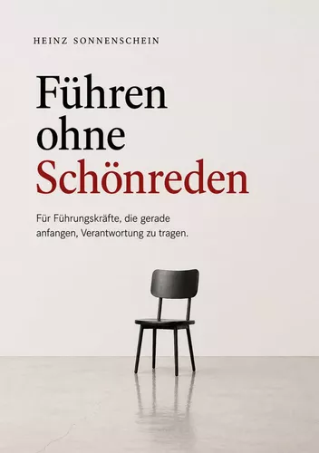 Führen ohne Schönreden