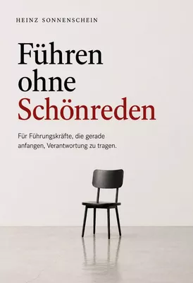 Führen ohne Schönreden