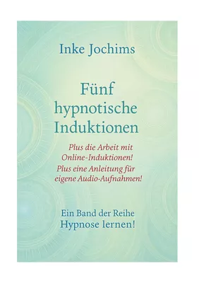 Fünf hypnotische Induktionen