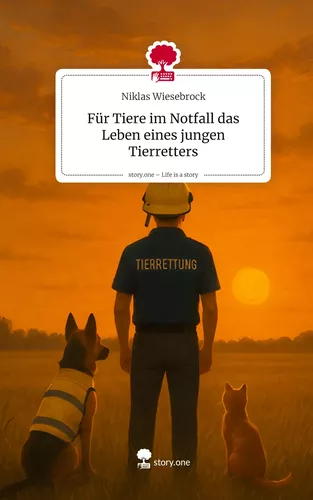 Für Tiere im Notfall  das Leben eines jungen Tierretters. Life is a Story - story.one