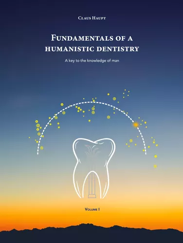 Fundamentals of a Humanistic Dentistry