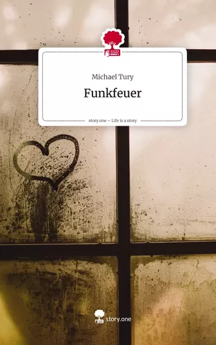 Funkfeuer. Life is a Story - story.one