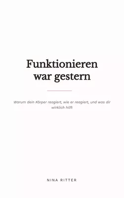 Funktionieren war gestern