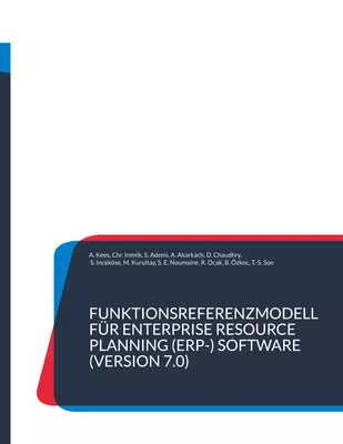 Funktionsreferenzmodell für Enterprise Resource Planning (ERP-) Software (Version 7.0)