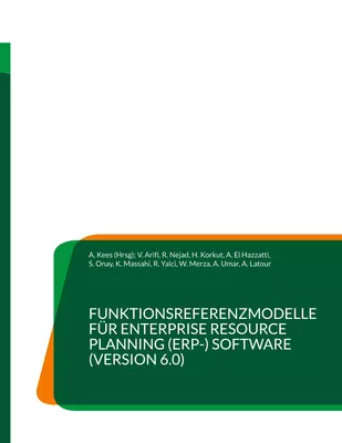 Funktionsreferenzmodelle für Enterprise Resource Planning (ERP-) Software (Version 6.0)