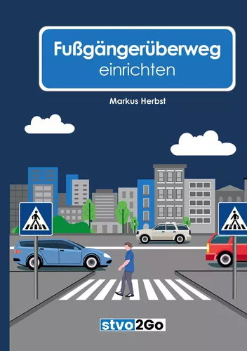 Fußgängerüberweg einrichten