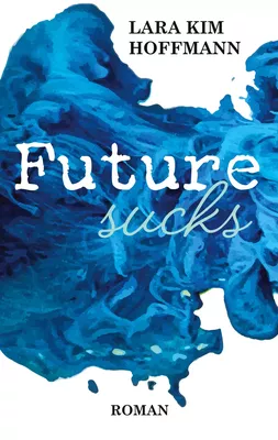 Future sucks