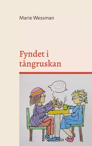 Fyndet i tångruskan