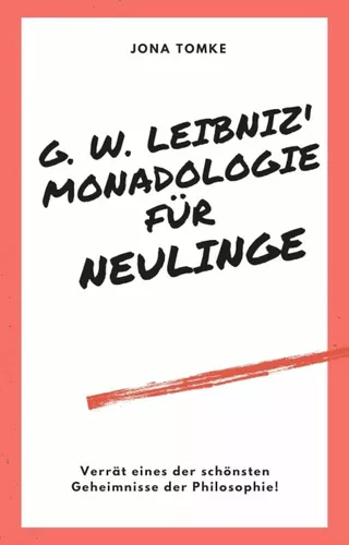 G. W. Leibniz: Monadologie
