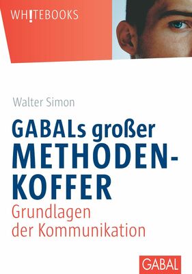 Gabals Grosser Methodenkoffer Grundlagen Der Kommunikation