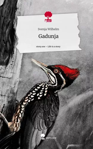 Gadunja. Life is a Story - story.one