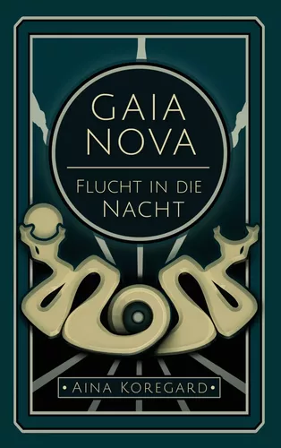 GAIA NOVA - Flucht in die Nacht