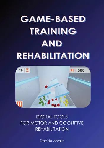 GAME-BASED  TRAINING AND REHABILITATION