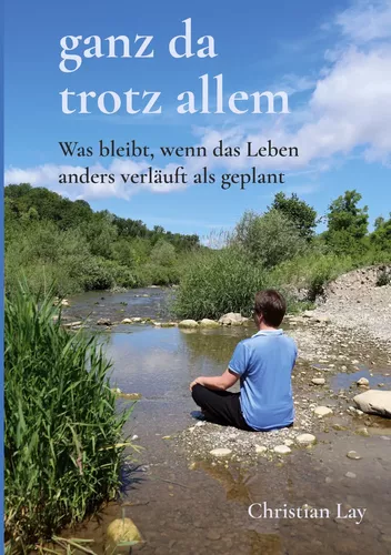 ganz da trotz allem
