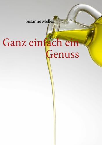 Ganz einfach ein Genuss