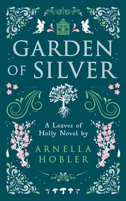 Garden of Silver