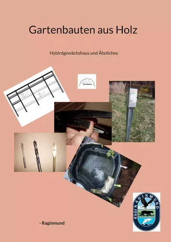Gartenbauten aus Holz