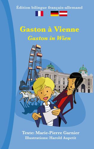 Gaston à Vienne (bilingue français-allemand)