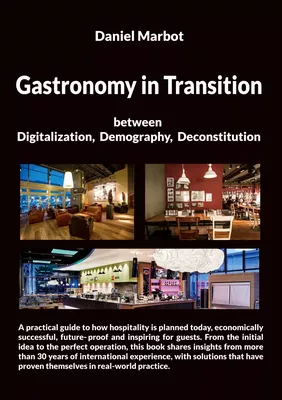GASTRONOMY IN TRANSITION
