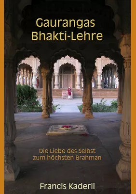 Gaurangas Bhakti-Lehre