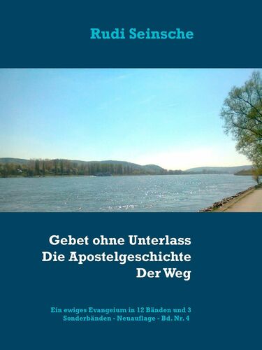 Gebet ohne Unterlass - Die Apostelgeschichte - Der Weg